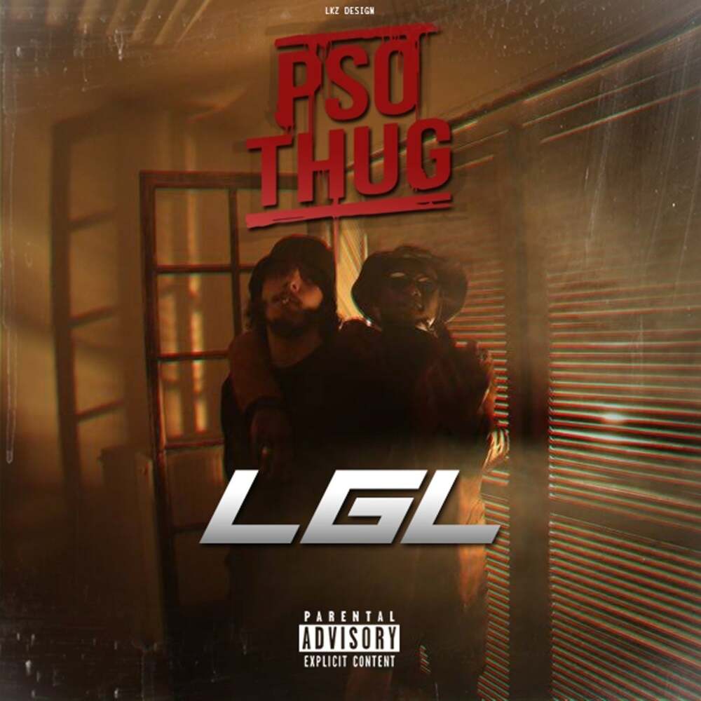 LGL by PSO Thug
