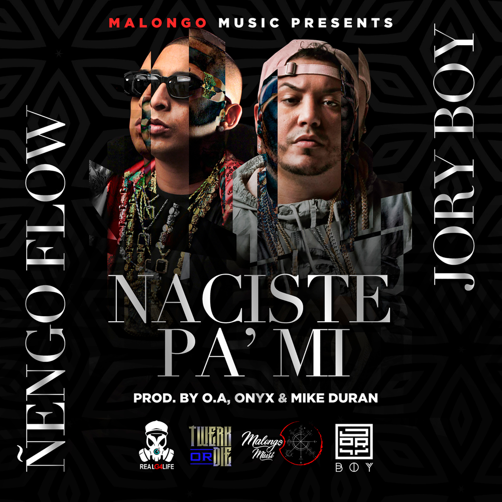 Album cover art for "Naciste Pa’ Mí" by Ñengo Flow & Jory Boy