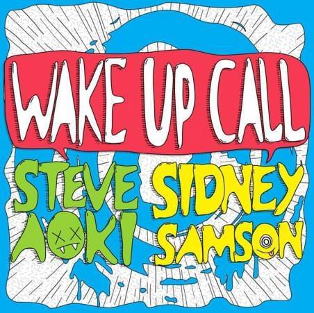 Album cover art for "Wake Up Call" by Steve Aoki