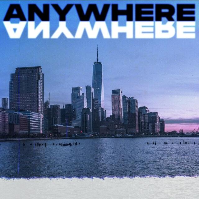 Album cover art for "Anywhere" by Chiddy Bang