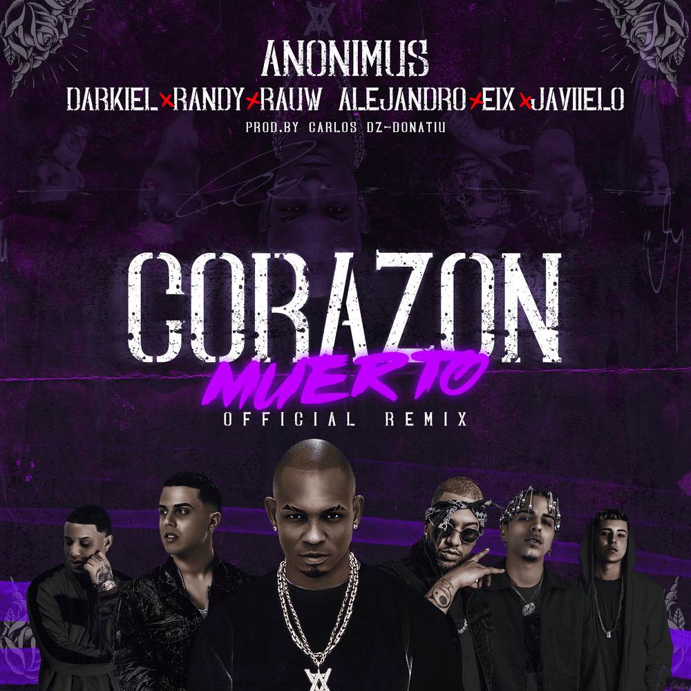Corazón Muerto (Remix) by Anonimus