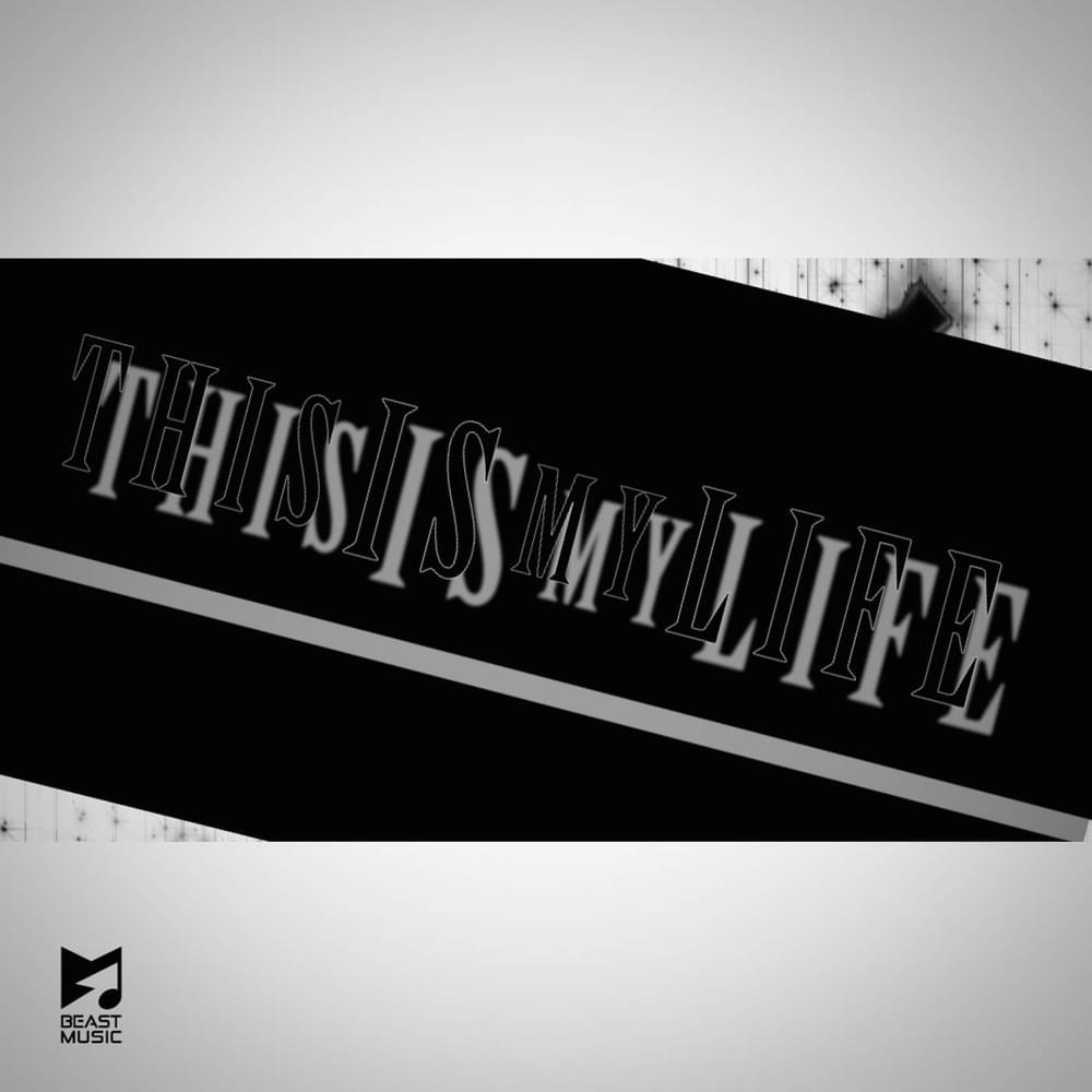 Album cover art for "THIS IS MY LIFE" by BEAST (비스트)