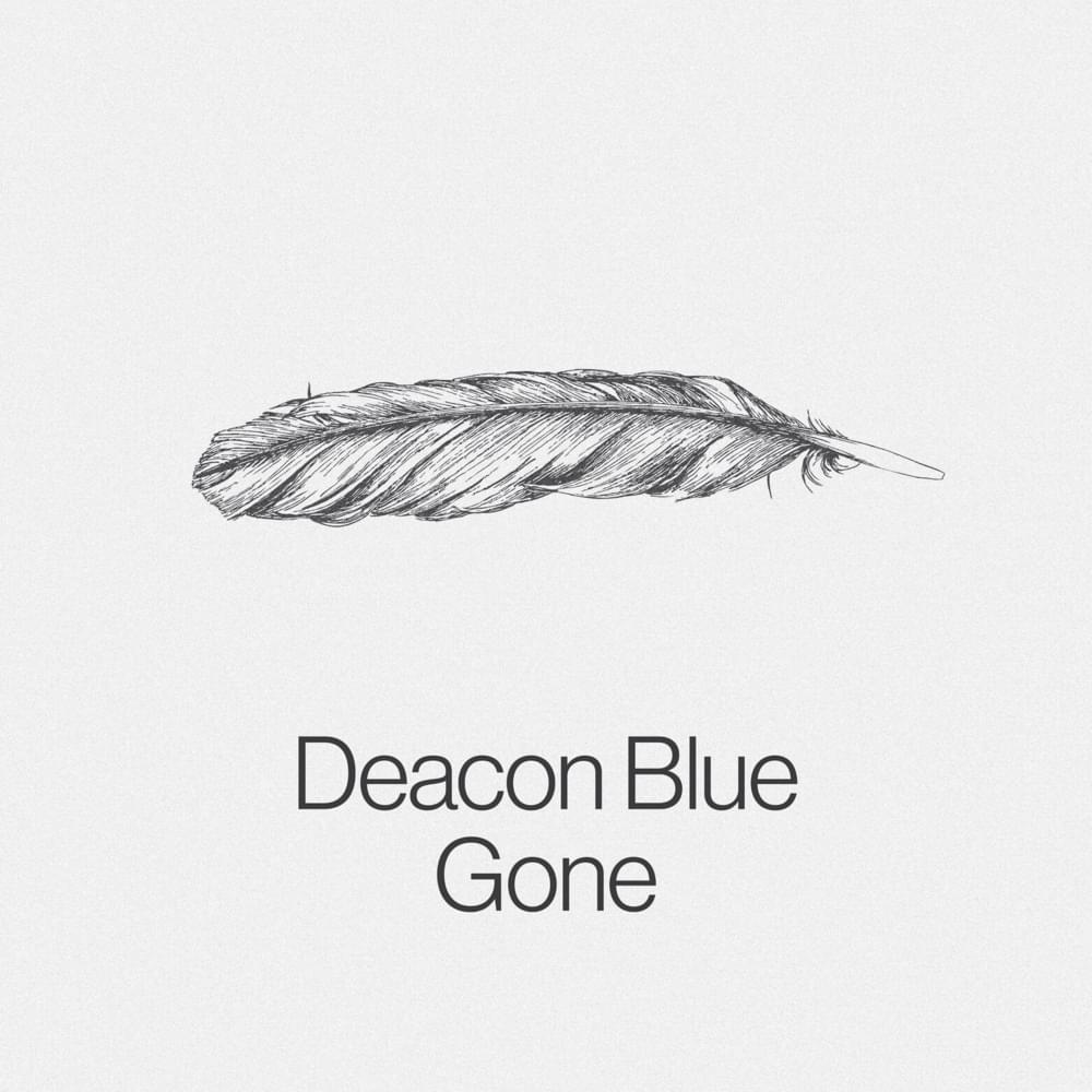 Album cover art for "Gone" by Deacon Blue