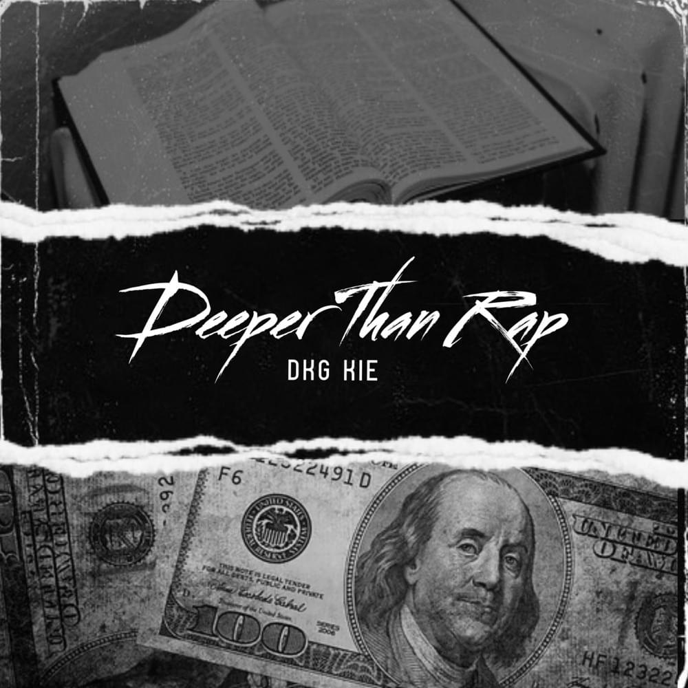Album cover art for "DEEPER THAN RAP" by Dkg Kie