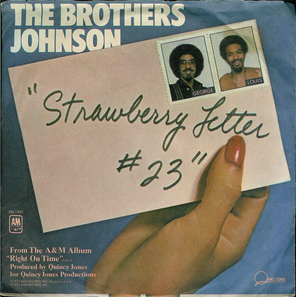 Strawberry Letter 23 by The Brothers Johnson