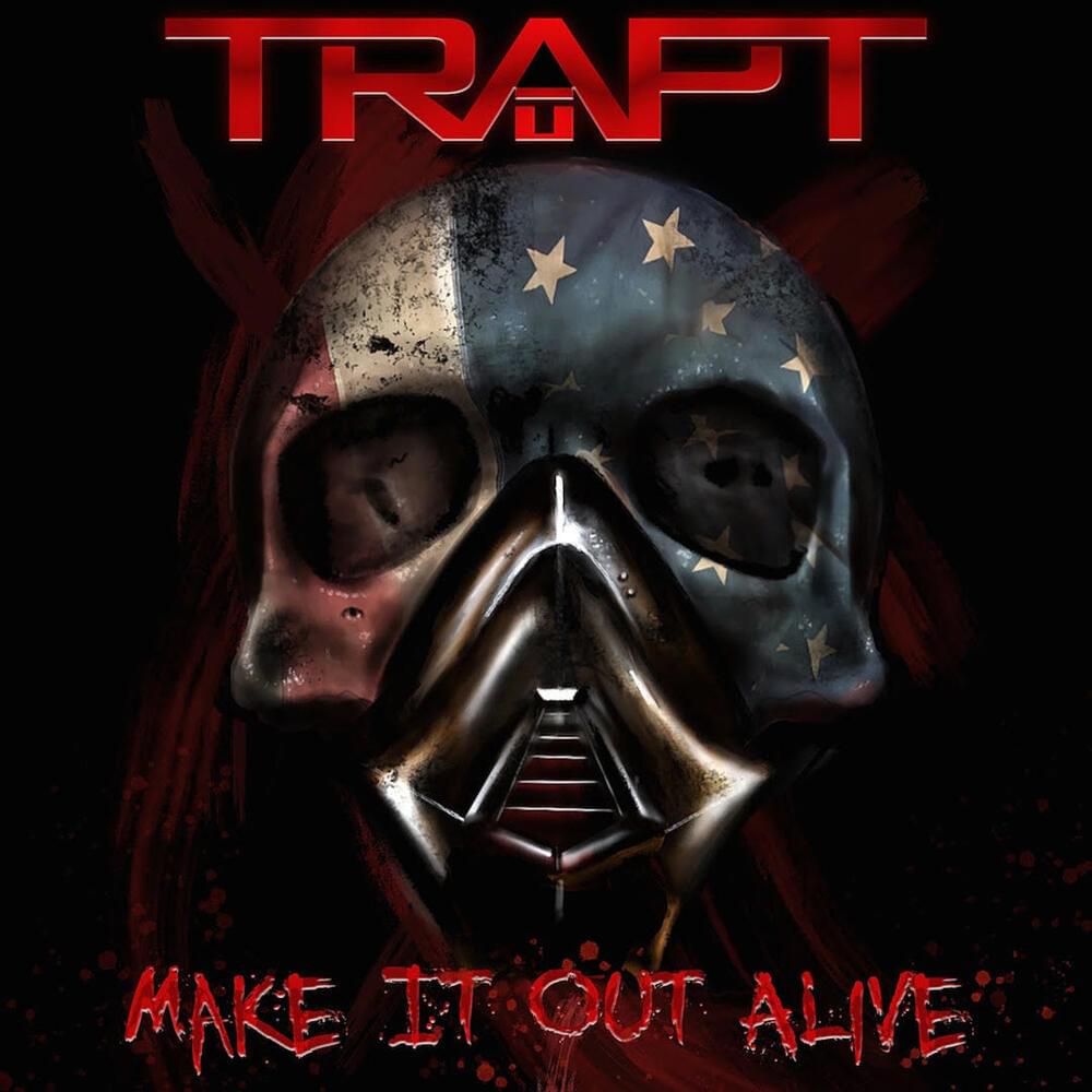 Album cover art for "Make It Out Alive" by Trapt