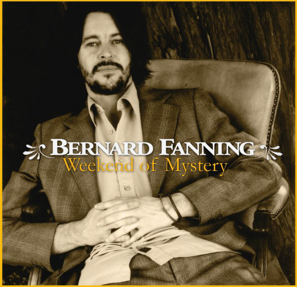 Album cover art for "Weekend of Mystery" by Bernard Fanning