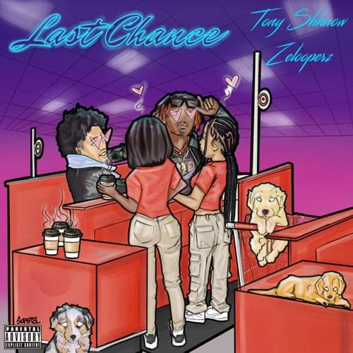 Album cover art for "LAST CHANCE" by Tony Shhnow & ZelooperZ