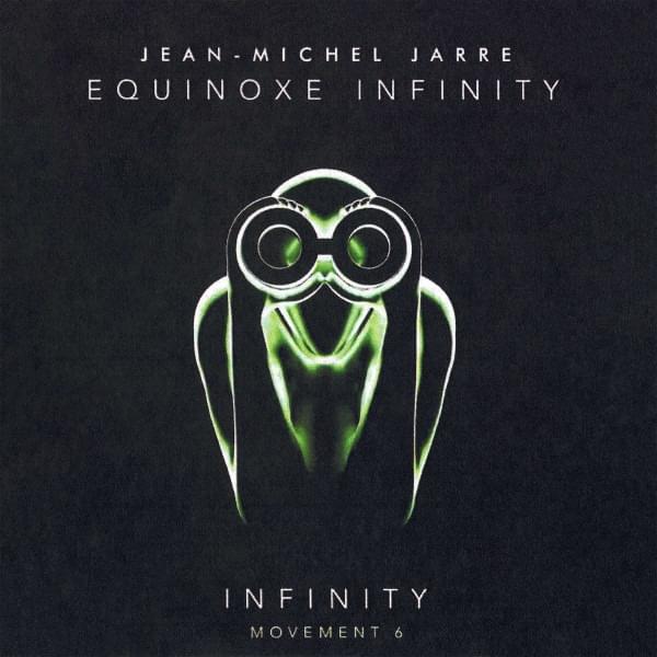Album cover art for "Infinity (Movement 6)" by Jean-Michel Jarre