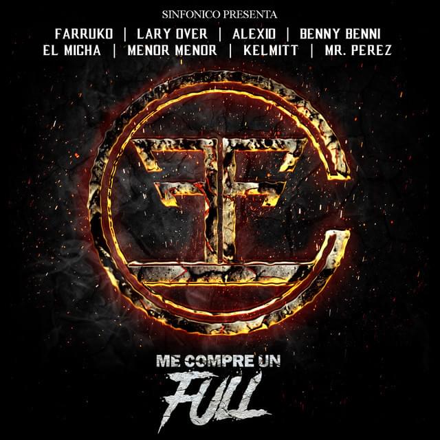 Album cover art for "Me Compré Un Full (Carbon Fiber Remix)" by Farruko & Menor Menor & Mr. Pérez & El Micha & Kelmitt & Benny Benni & Alexio
