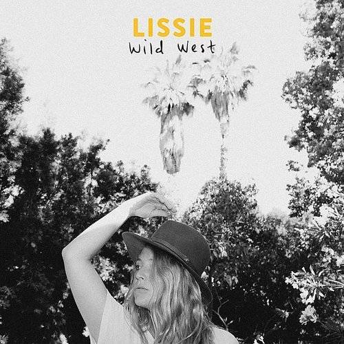 Wild West by Lissie