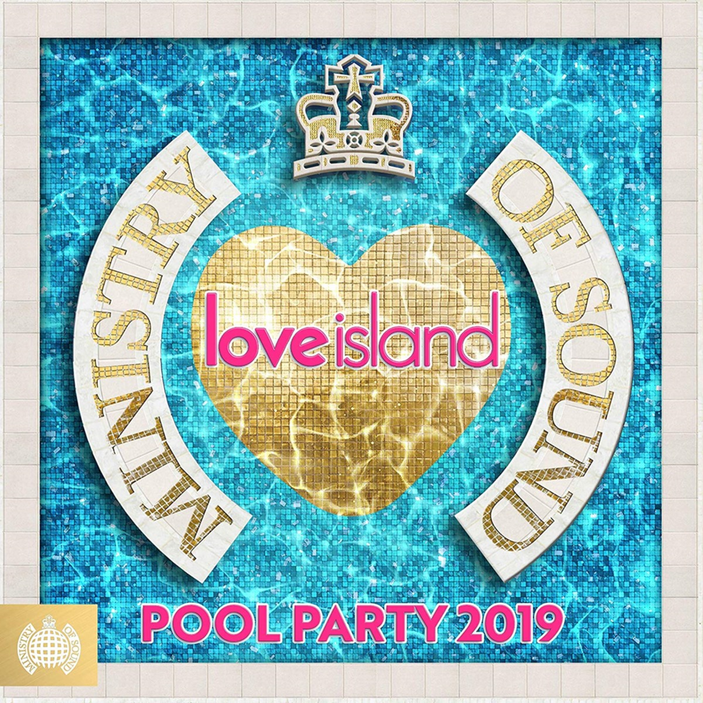 Cover image for Love Island: The Pool Party 2019 (Ministry of Sound)