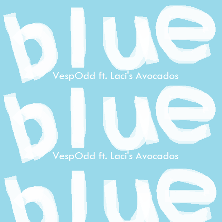 Album cover art for "Blue" by avocados n vespas