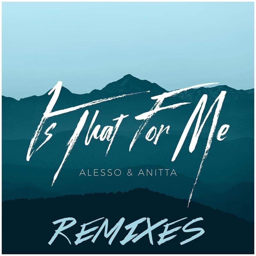 Cover image for Is That For Me (Remixes) - Single