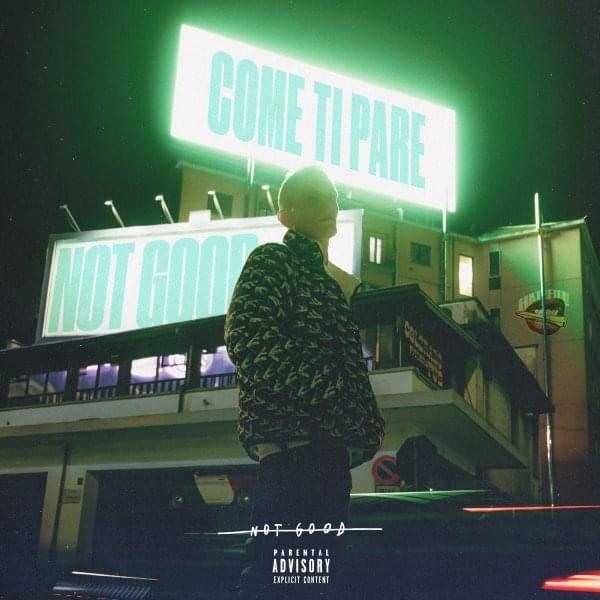 Album cover art for "Come ti pare" by Not Good