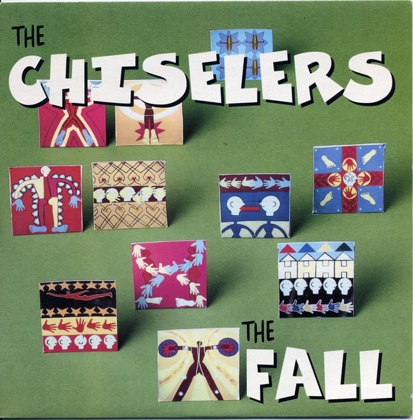 Album cover art for "The Chiselers" by The Fall