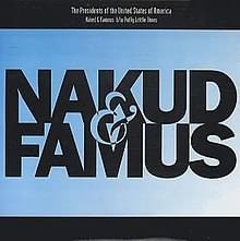 Naked and Famous by The Presidents of the United States of America