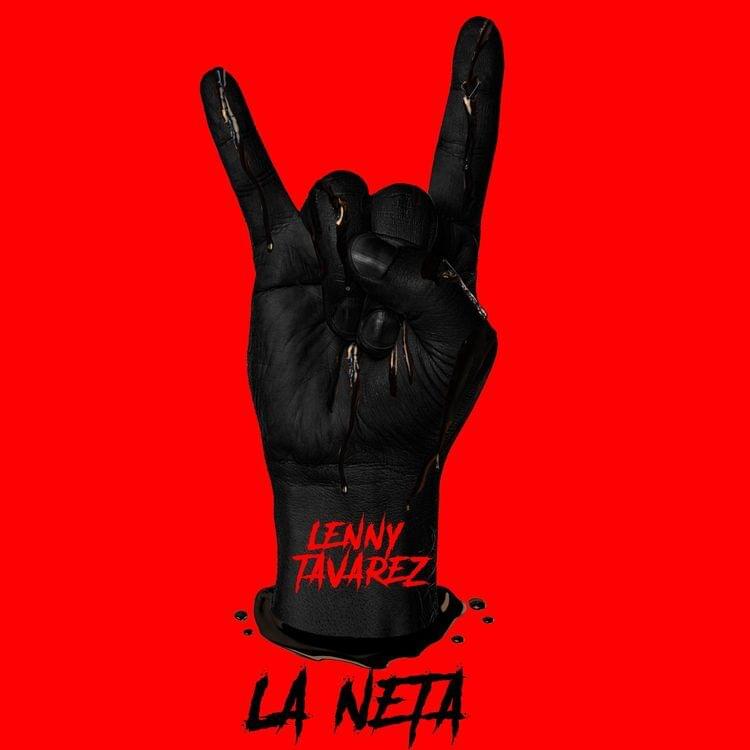 Album cover art for "La Neta" by Lenny Tavárez