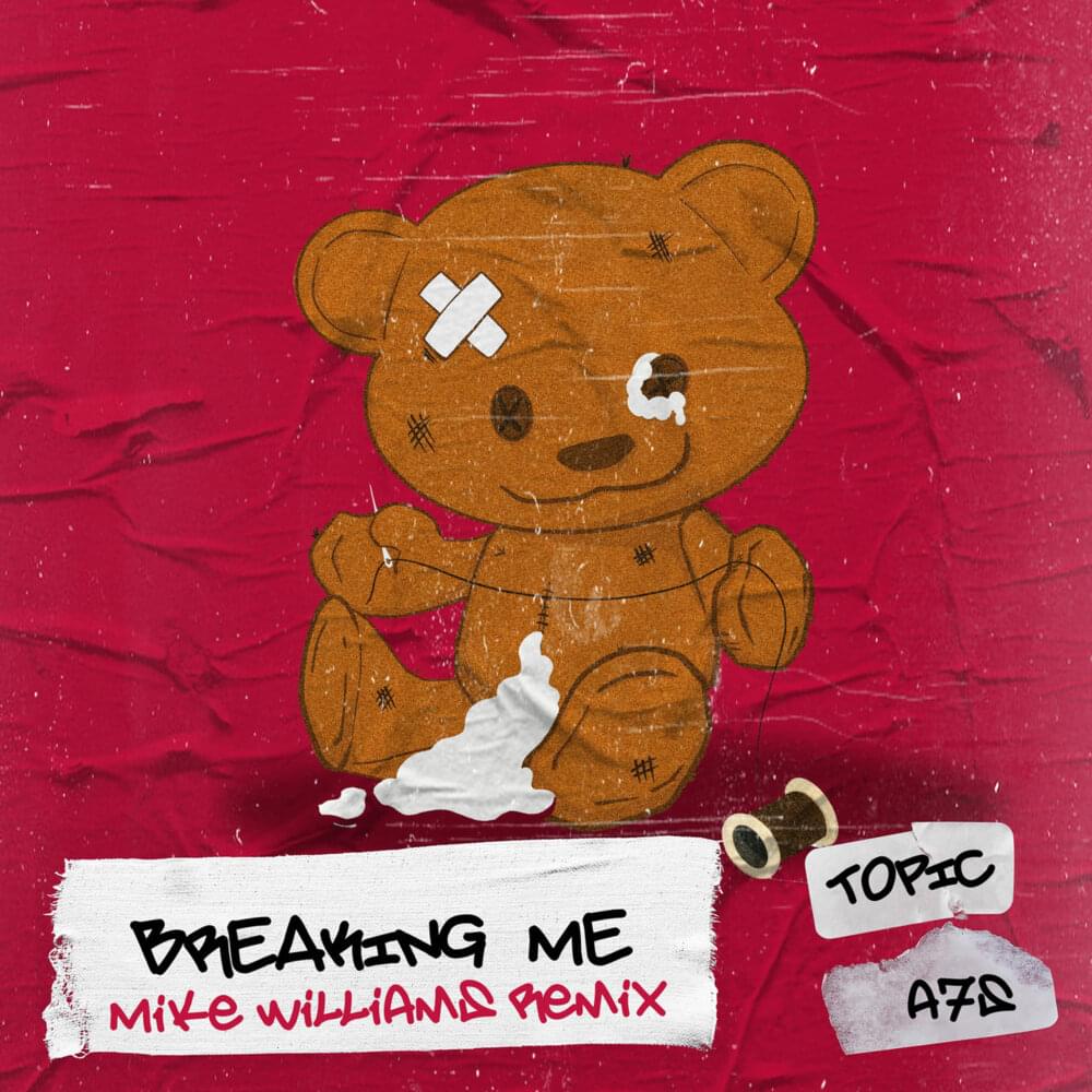 Album cover art for "Breaking Me (Mike Williams Remix)" by Bravo Hits
