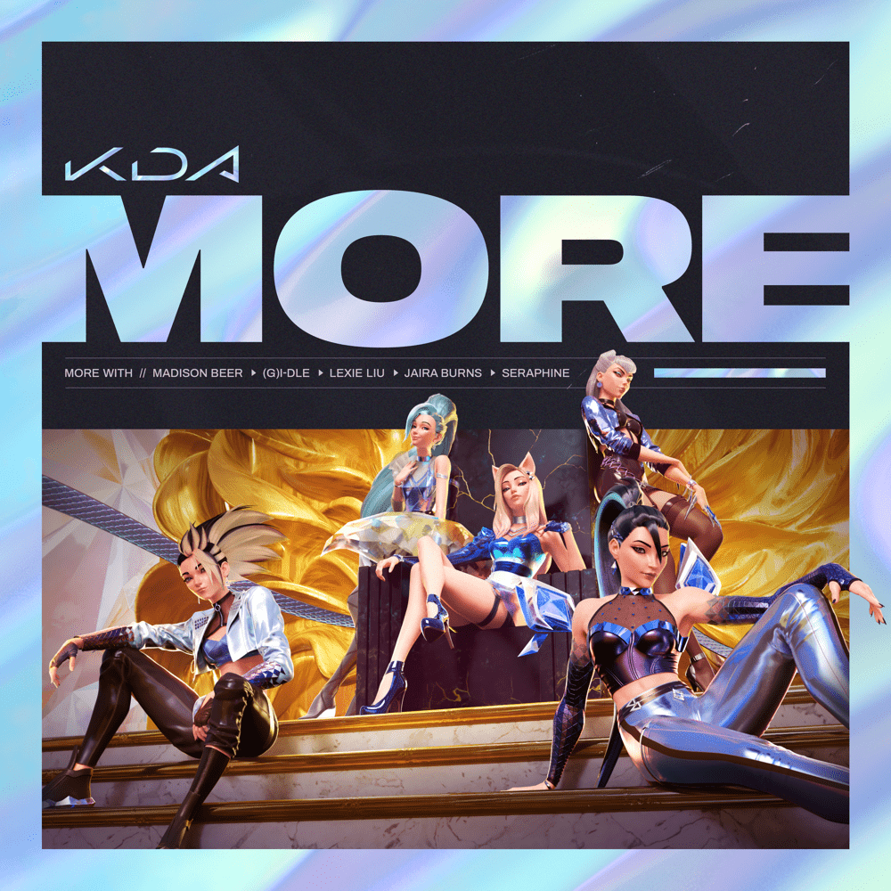 Album cover art for "MORE" by Ubisoft & Lexie Liu & Jaira Burns & Seraphine & League of Legends