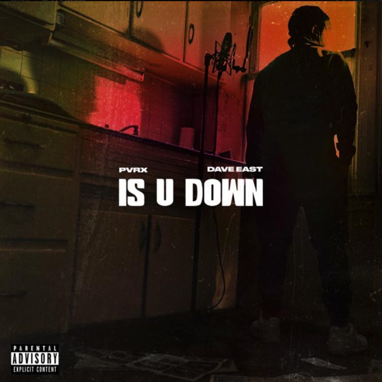 Is U Down by Pvrx