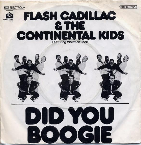 Album cover art for "Did You Boogie (With Your Baby)" by Flash Cadillac & the Continental Kids & Wolfman Jack