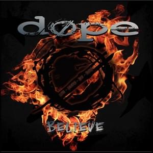 Album cover art for "Believe" by Dope