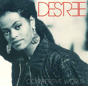 Album cover art for "Competitive World" by Des’ree