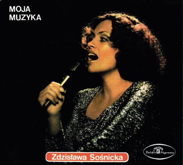 Moja Muzyka To Ja by Zdzisława Sośnicka