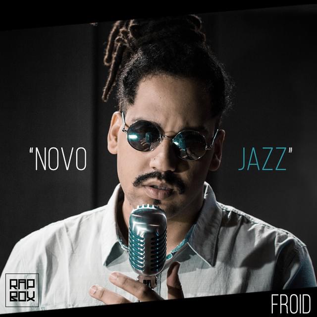 Album cover art for "Novo Jazz" by Froid
