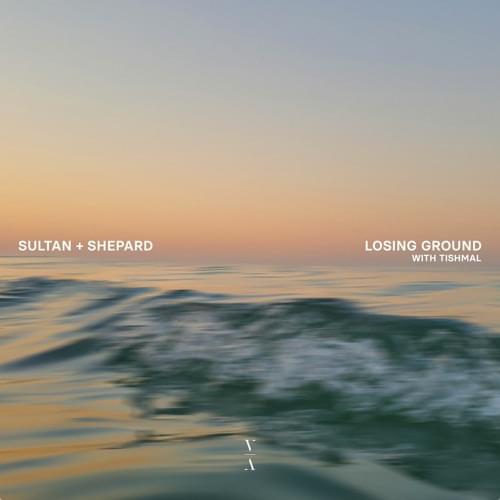Album cover art for "Losing Ground" by Sultan + Shepard & Tishmal