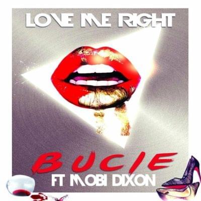 Love Me Right by Bucie
