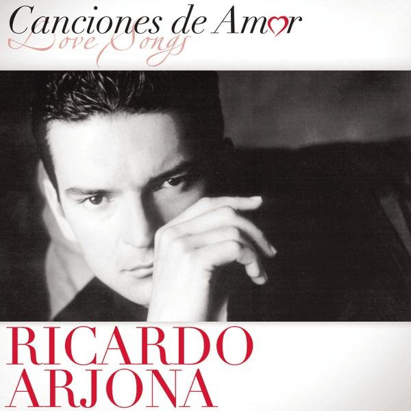Cover image for Canciones de Amor: Ricardo Arjona