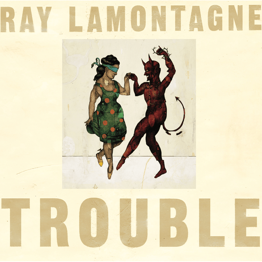 Album cover art for "Trouble" by Ray LaMontagne
