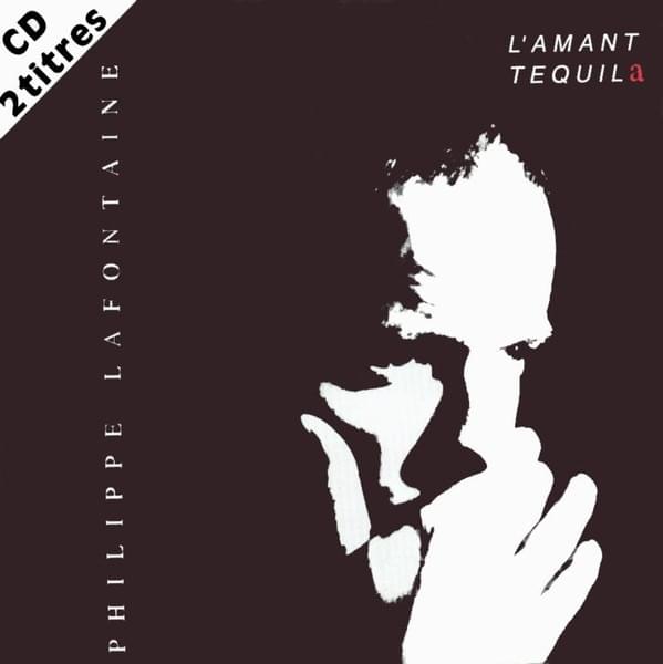 L’amant tequila by Philippe Lafontaine