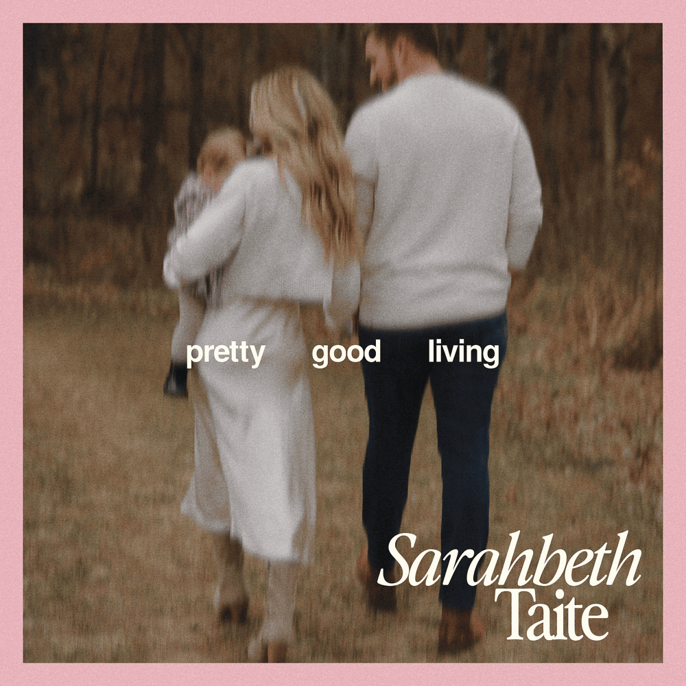 Pretty Good Living by Sarahbeth Taite
