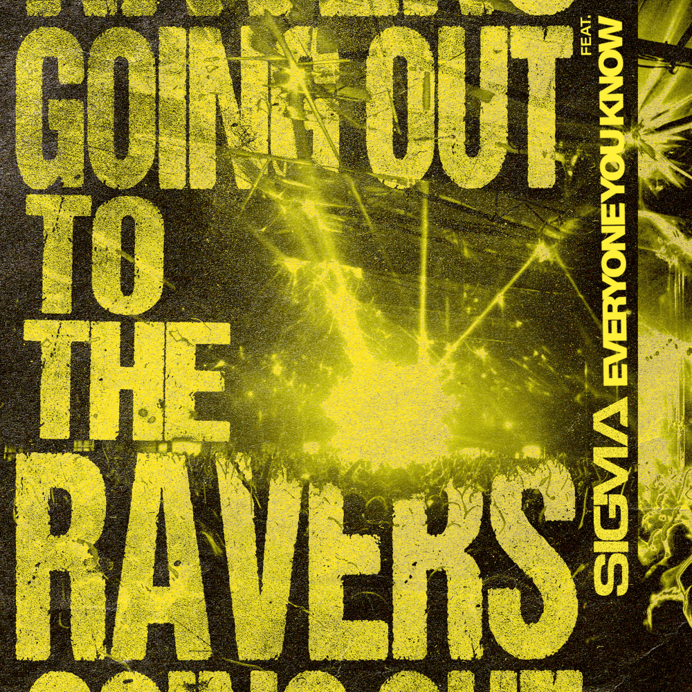 Album cover art for "Going Out To The Ravers" by Sigma