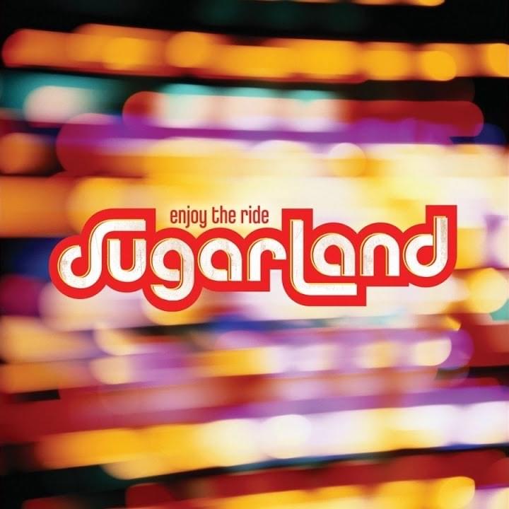 Stay by Sugarland