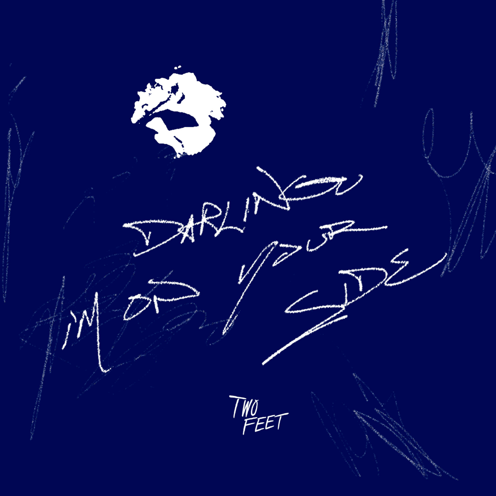 Album cover art for "Darling, I’m on Your Side" by Two Feet