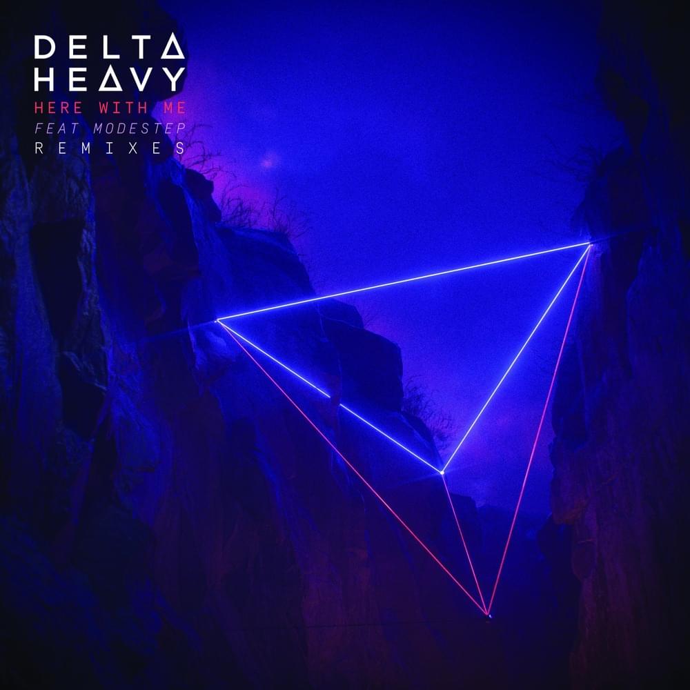 Album cover art for "Here With Me (Clockvice Remix)" by Delta Heavy & Modestep