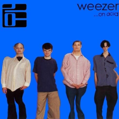 Cover image for Weezer... On Acid