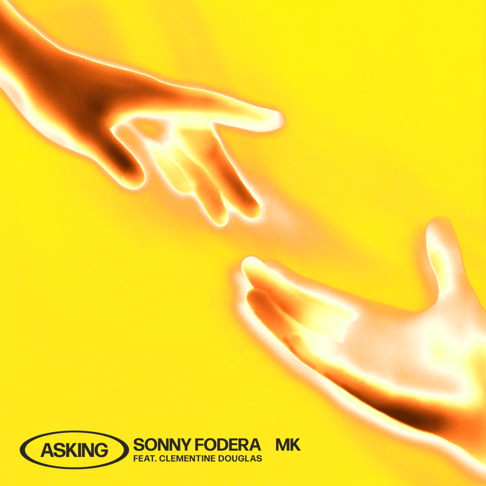 Asking by Sonny Fodera