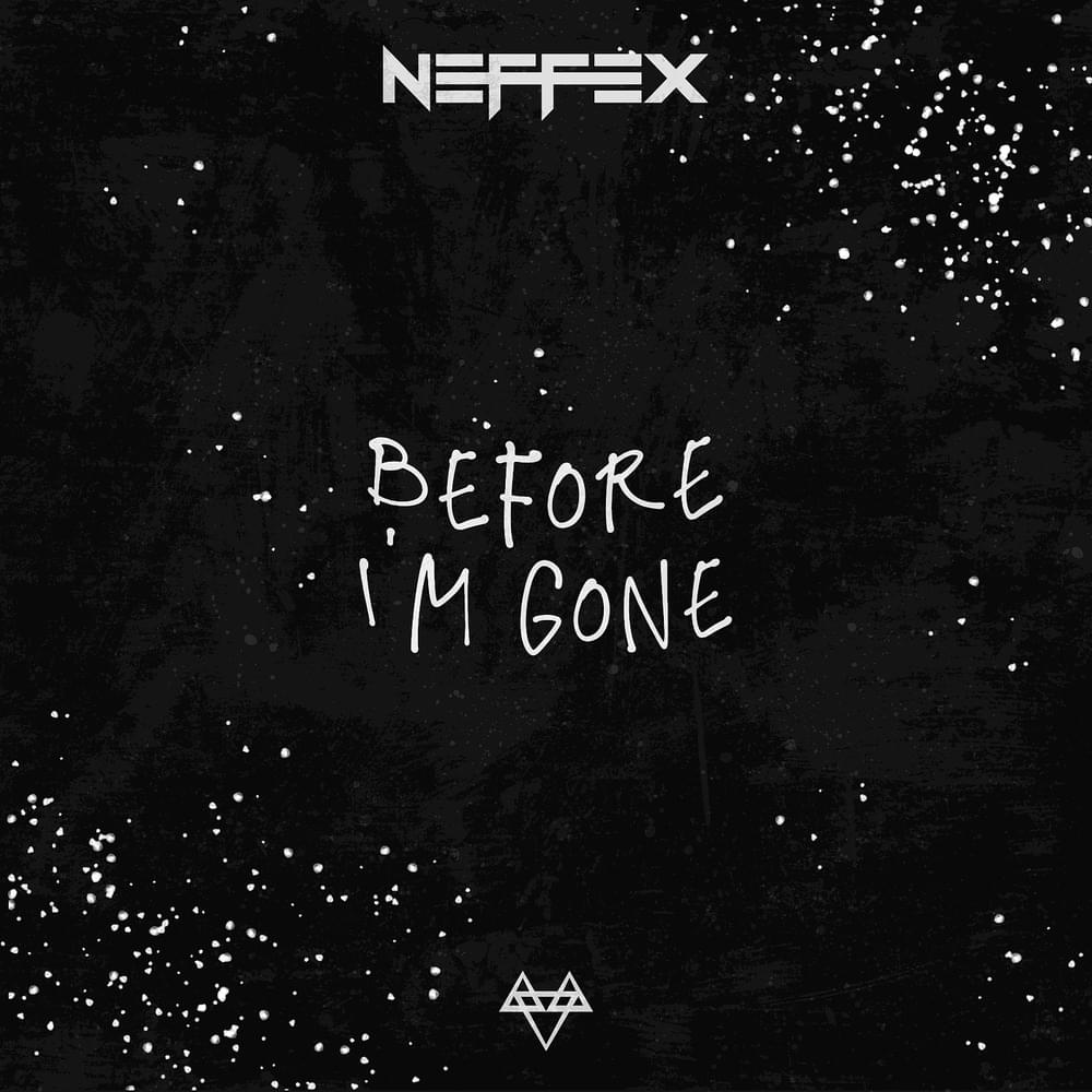 Album cover art for "Before I’m Gone" by NEFFEX