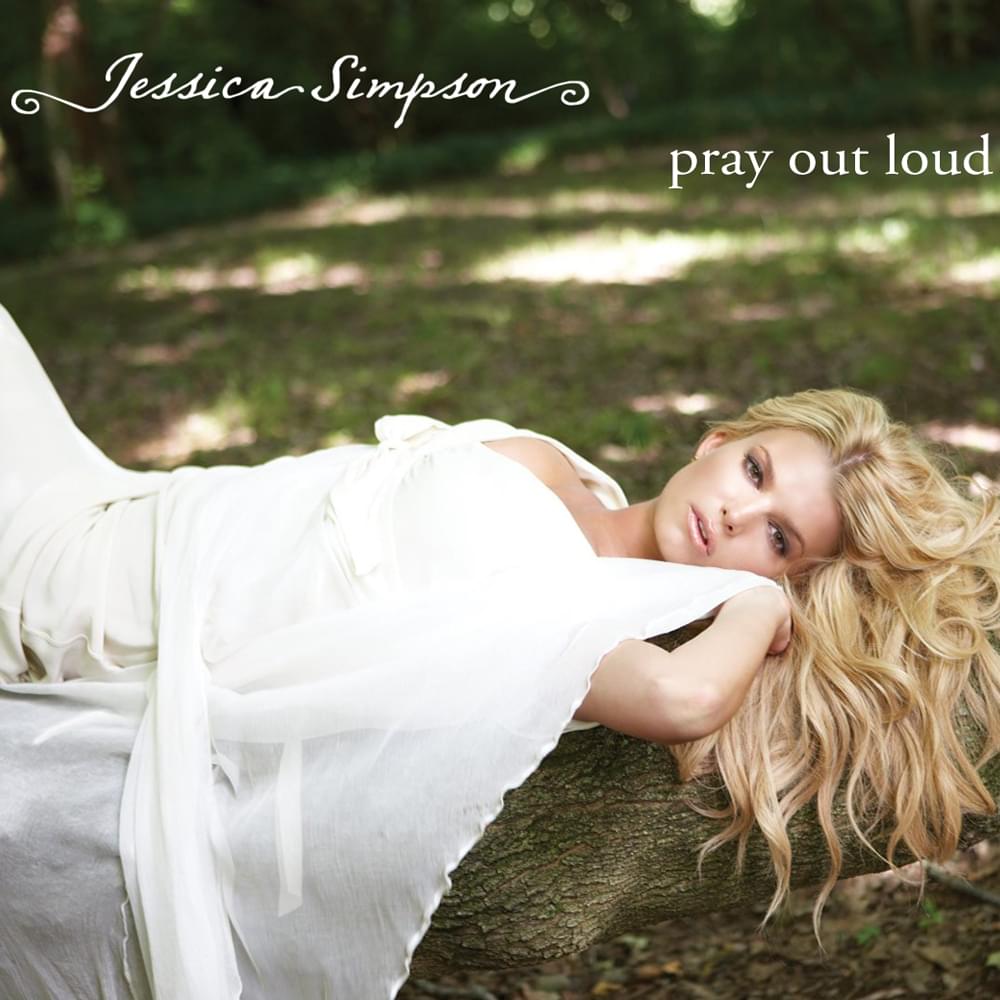 Album cover art for "Pray Out Loud" by Jessica Simpson