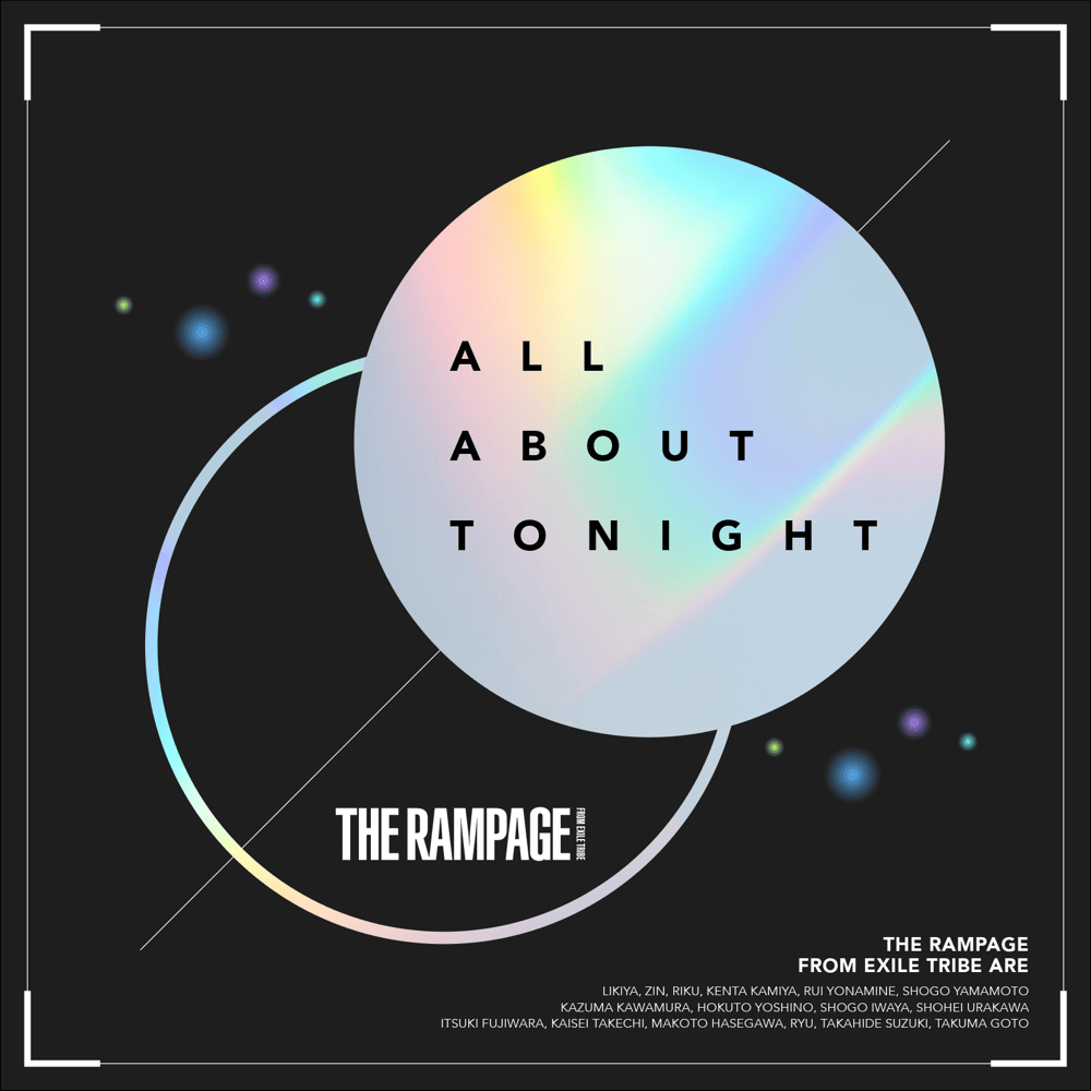 Album cover art for "ALL ABOUT TONIGHT" by THE RAMPAGE from EXILE TRIBE