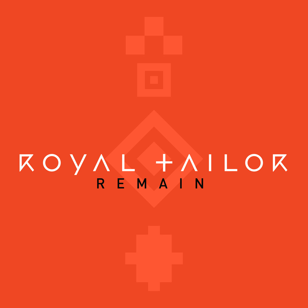 Remain by Royal Tailor