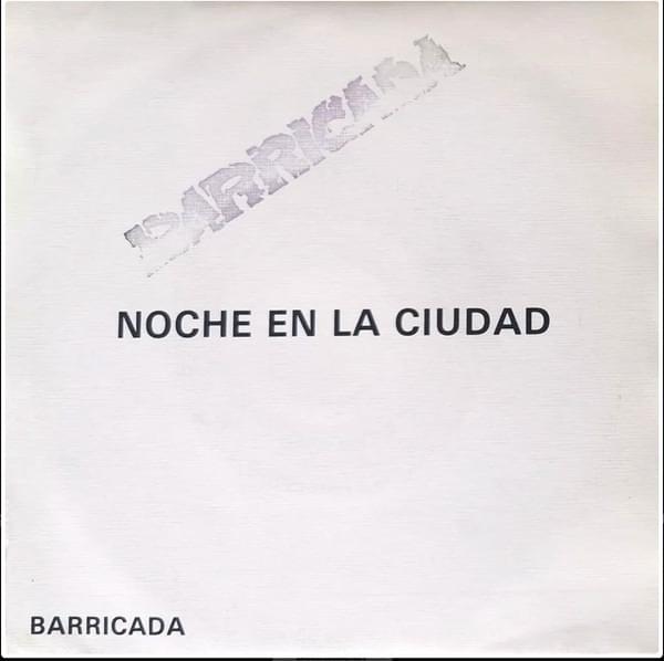 Album cover art for "Noche En La Ciudad" by Barricada