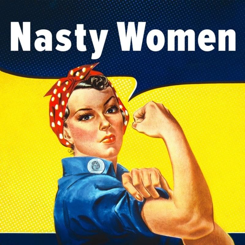 Cover image for Nasty Women