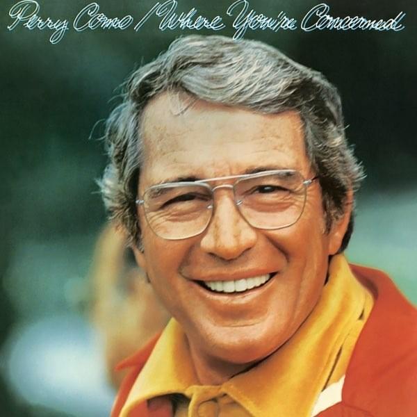 Album cover art for "Where You’re Concerned" by Perry Como