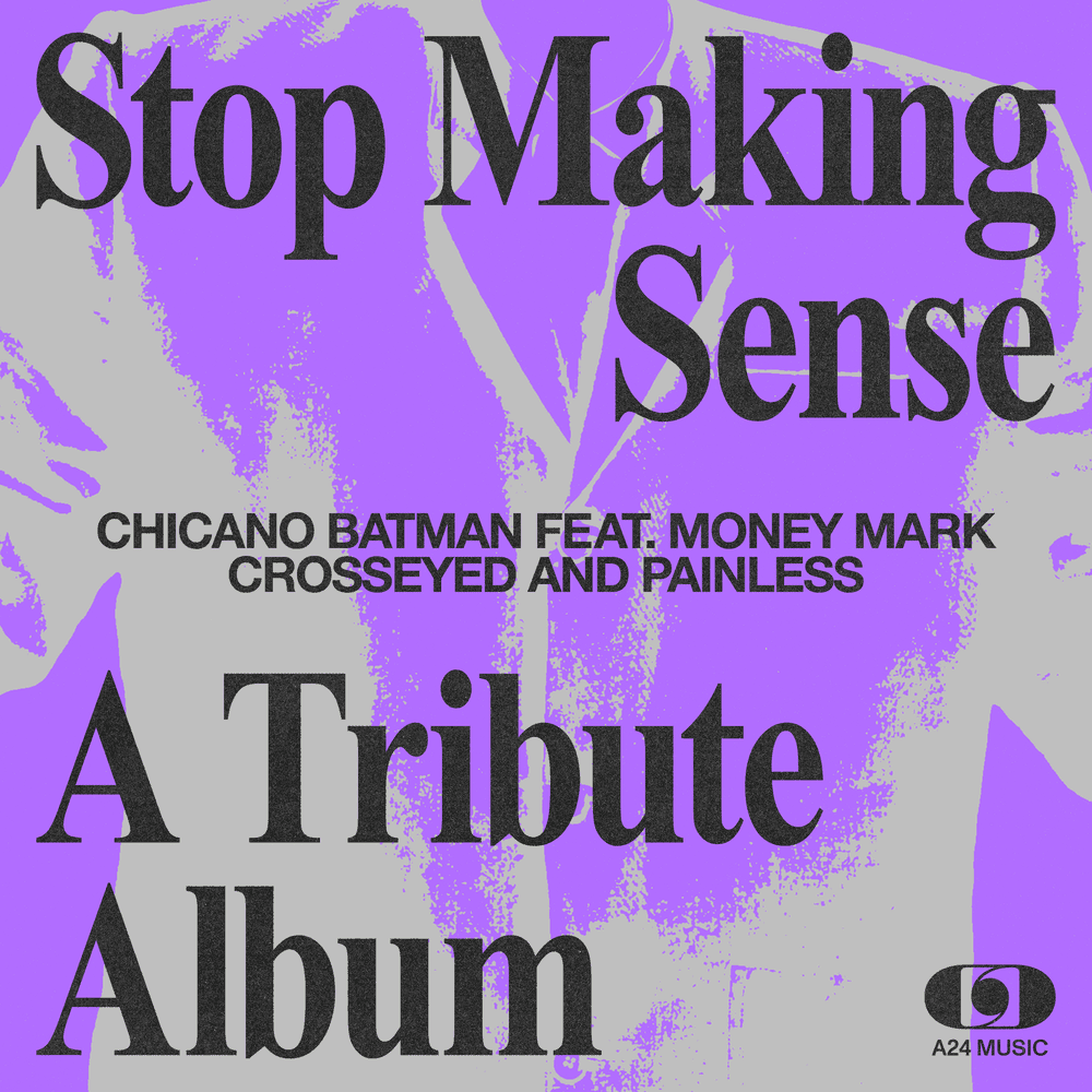 Album cover art for "Crosseyed and Painless" by Chicano Batman & Money Mark